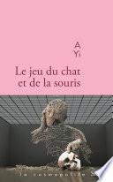 Télécharger le livre libro Le Jeu Du Chat Et De La Souris